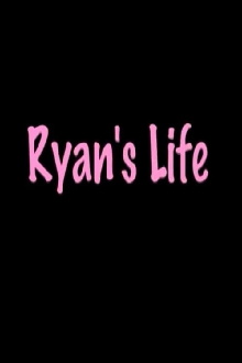 Ryan's Life Trailer
