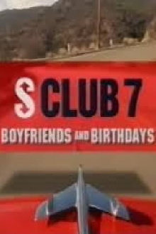 S Club 7: Boyfriends and Birthdays Trailer