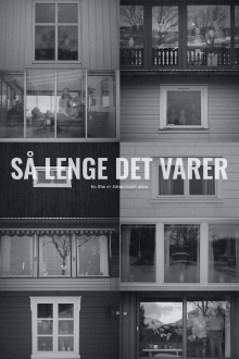 Så lenge det varer Trailer