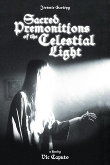 Sacred Premonitions of the Celestial Light Trailer