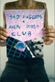 Sad Faggots + Angry Dykes Club Trailer