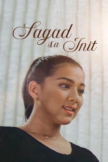 Sagad sa Init Trailer
