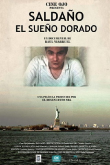 Saldaño, el sueño dorado Trailer