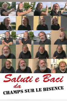 Saluti e baci da Champs sur le Bisence Trailer