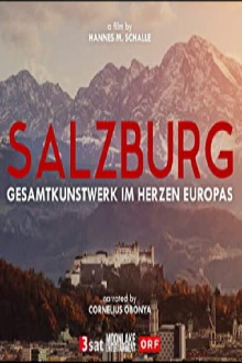 Salzburg - Gesamtkunstwerk im Herzen Europas Trailer