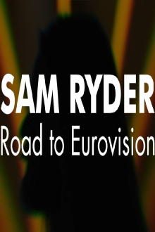 Sam Ryder: Road to Eurovision Trailer