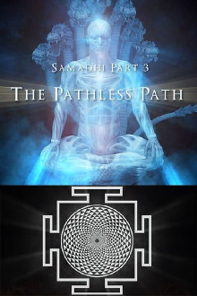 Samadhi Part 3: The Pathless Path Trailer