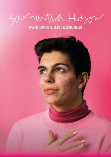 Samantha Hudson: A Story About Faith, Sex and Electro-Queer Trailer