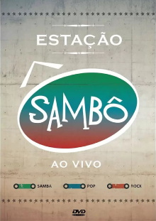 Sambô - Estação Sambô Ao Vivo Trailer