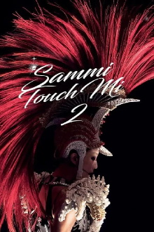 Sammi Touch Mi 2 Trailer