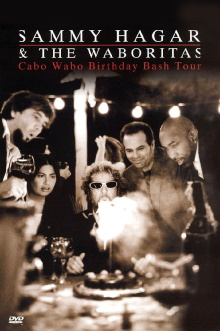 Sammy Hagar and the Waboritas Cabo Wabo Birthday Bash Trailer