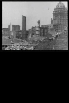 San Francisco After the Earthquake and Fire of 1906 Trailer
