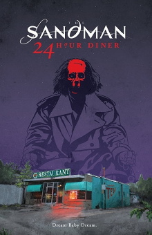 Sandman: 24 Hour Diner Trailer