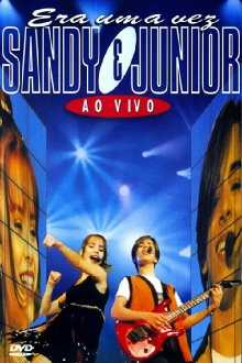 Sandy & Junior: Era uma Vez – Ao Vivo Trailer