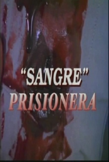 Sangre prisionera Trailer