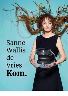 Sanne Wallis de Vries: Kom Trailer