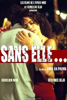 Sans elle... Trailer
