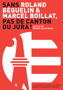 Sans Roland Béguelin et Marcel Boillat, pas de Canton du Jura! Trailer