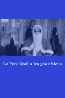 Santa Claus Has Blue Eyes Trailer