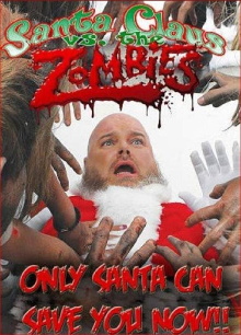 Santa Claus Versus the Zombies Trailer