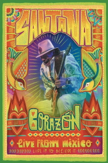 Santana: Corazón Live from Mexico: Live It to Believe It Trailer