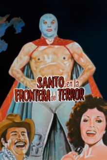 Santo and the Border of Terror Trailer