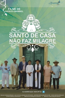 Santo de Casa Não Faz Milagre Trailer