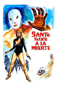 Santo Faces Death Trailer