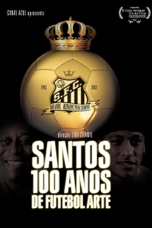 Santos, 100 Years of Playful Soccer Trailer