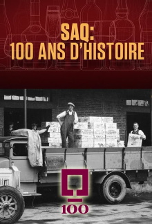 SAQ : 100 ans d’histoire Trailer