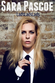 Sara Pascoe Live: LadsLadsLads Trailer