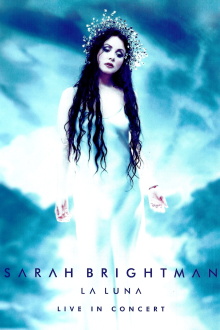 Sarah Brightman: La Luna - Live in Concert Trailer