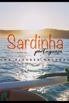 Sardinha Portuguesa. Uma Riqueza Natural Trailer