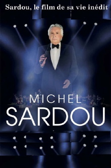 Sardou, le film de sa vie Trailer