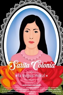 Sarita Colonia, the Moral Truce Trailer