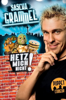Sascha Grammel - Hetz mich nicht! Trailer