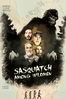 Sasquatch Among Wildmen Trailer