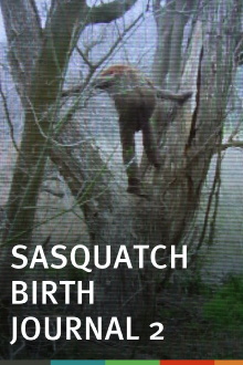 Sasquatch Birth Journal 2 Trailer