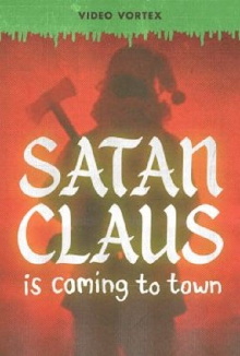 Satan Claus Is Coming to Town Trailer