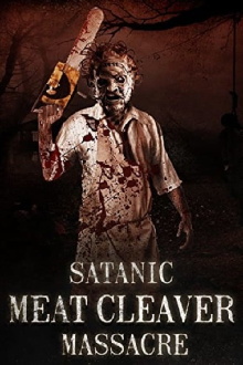 Satanic Meat Cleaver Massacre Trailer