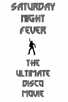 Saturday Night Fever: The Ultimate Disco Movie Trailer