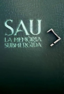 Sau: la memòria submergida Trailer