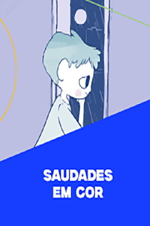 Saudades em cor Trailer