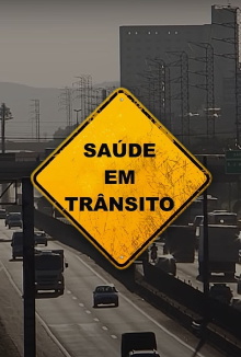 Saúde em Trânsito Trailer