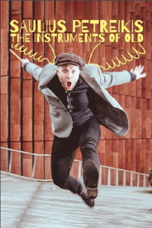 Saulius Petreikis: The Instruments of Old Trailer