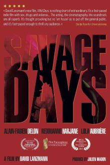 Savage Days Trailer