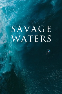 Savage Waters Trailer