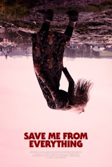 Save Me from Everything Trailer