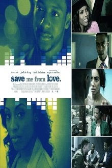 Save Me From Love Trailer