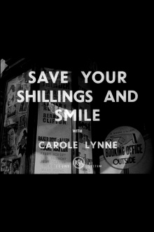 Save Your Shillings and Smile Trailer